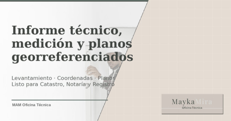 Imagen de la sección “Informe técnico, medición y planos georreferenciados” del artículo de cómo legalizar vivienda por antigüedad en la Comunidad Valenciana.