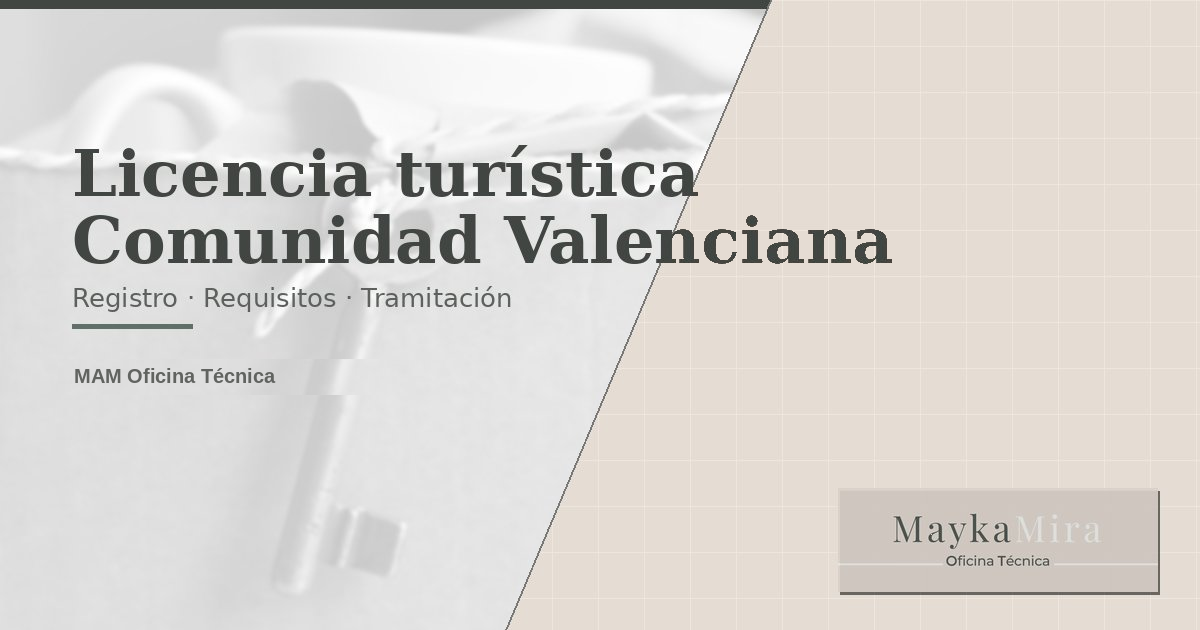 Imagen del artículo Licencia turística Comunidad Valenciana en MAM