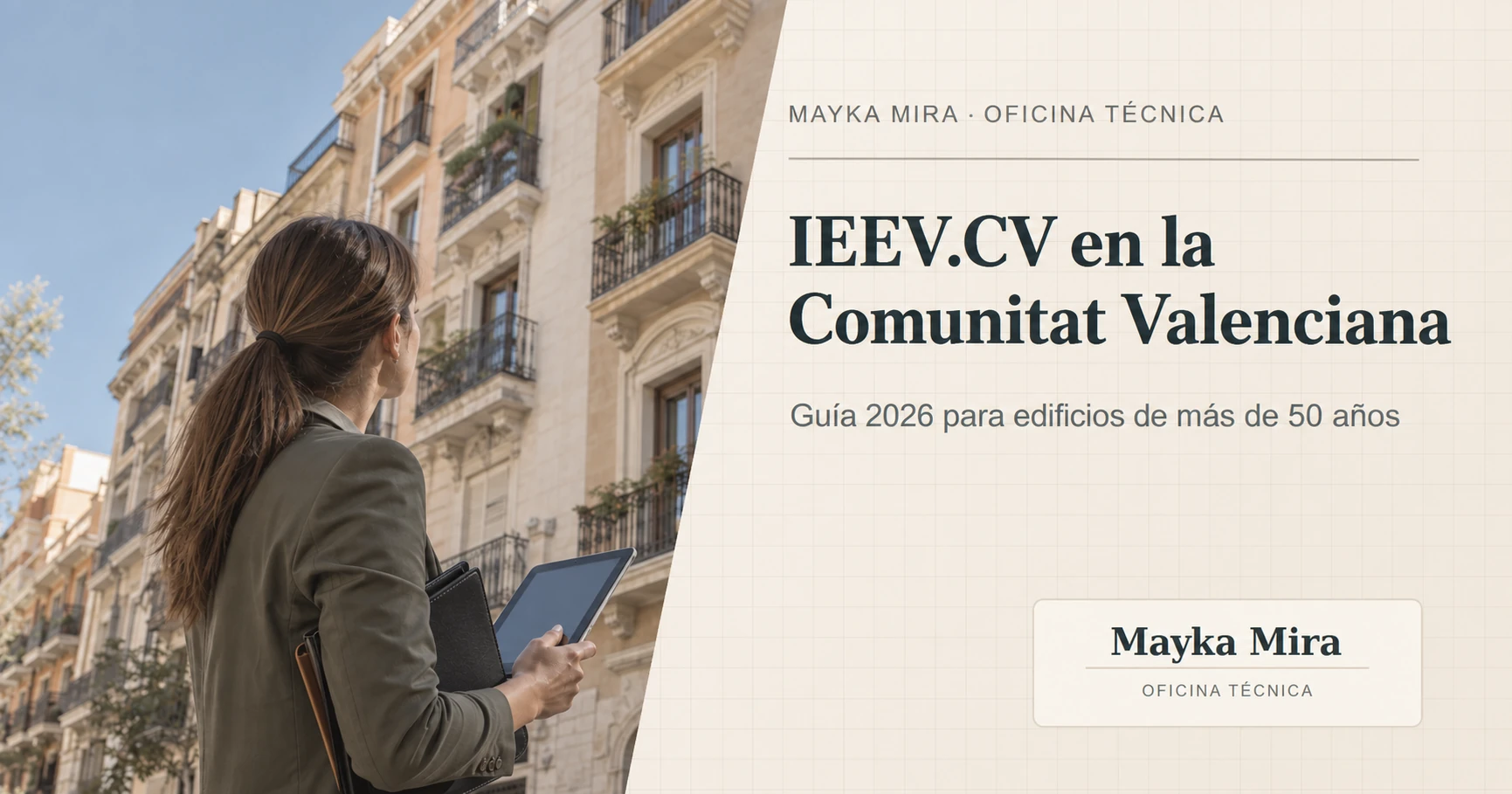 IEEV.CV en la Comunitat Valenciana para edificios de más de 50 años
