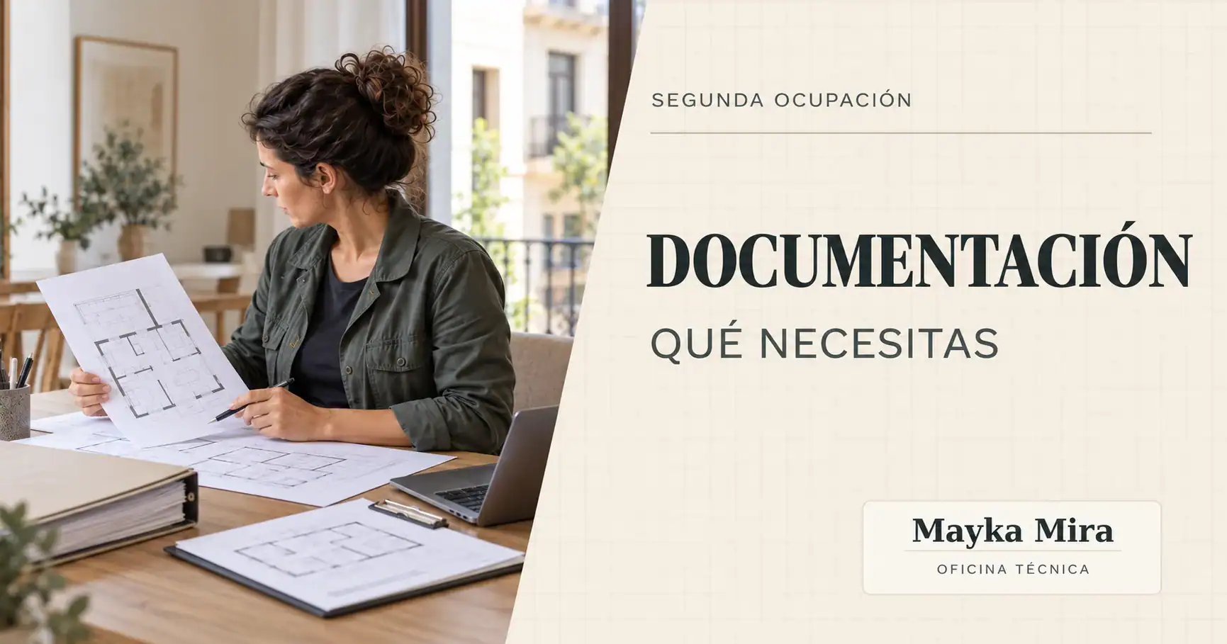 Documentación técnica y planos para tramitar la segunda ocupación de una vivienda